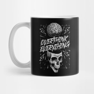 Overthink Everything - Anxiety Skull Gift Mug